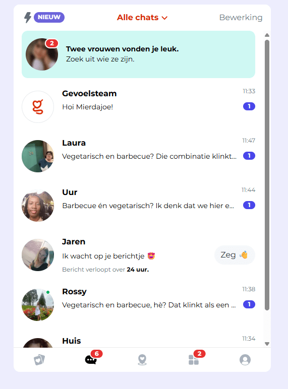 Je hoeft alleen maar even te wachten en dan krijg je de ene na de andere bericht.